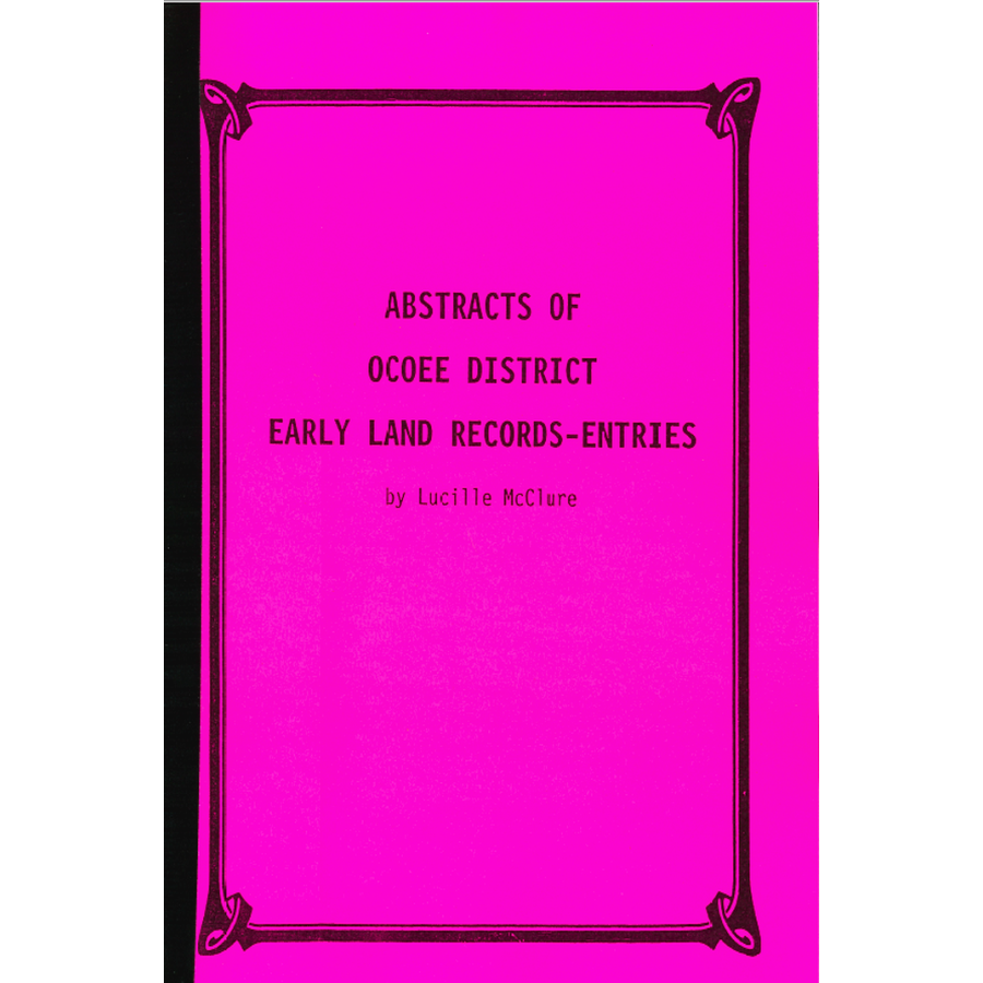 Abstracts of the Ocoee District Land Records Entries