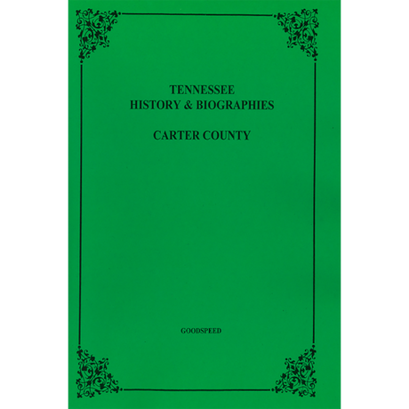 Carter County, Tennessee History & Biographies