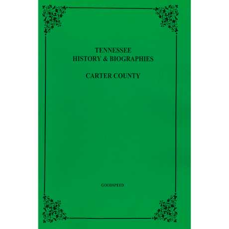 Carter County, Tennessee History & Biographies