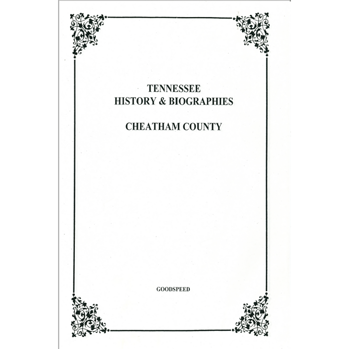 Cheatham County, Tennessee History and Biographies
