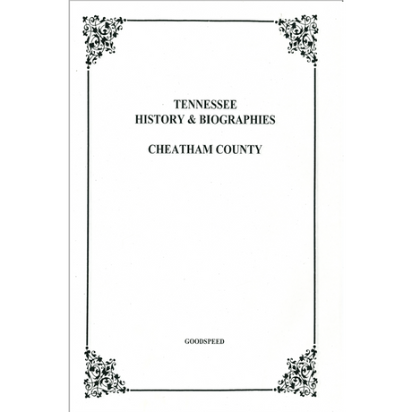 Cheatham County, Tennessee History and Biographies