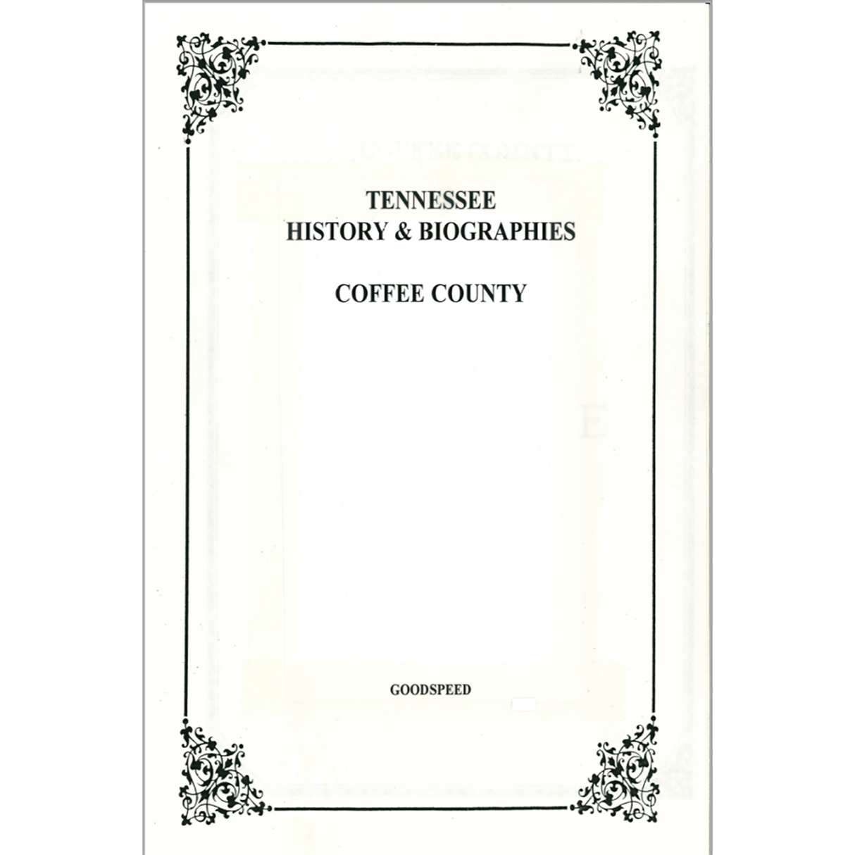 Coffee County, Tennessee History and Biographies