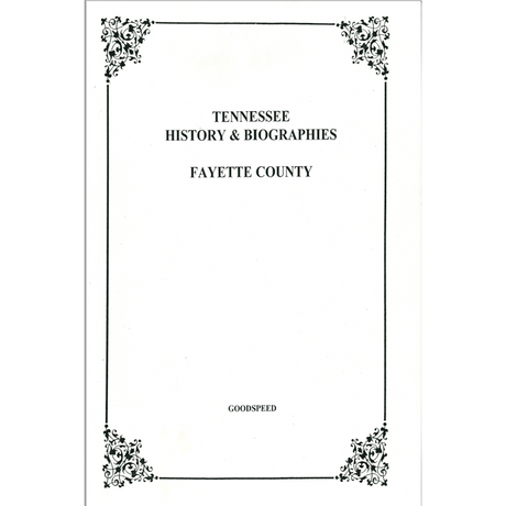 Fayette County, Tennessee History and Biographies