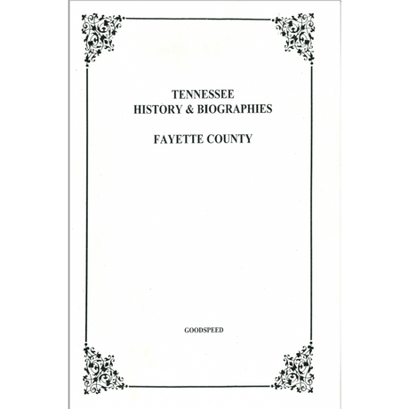 Fayette County, Tennessee History and Biographies