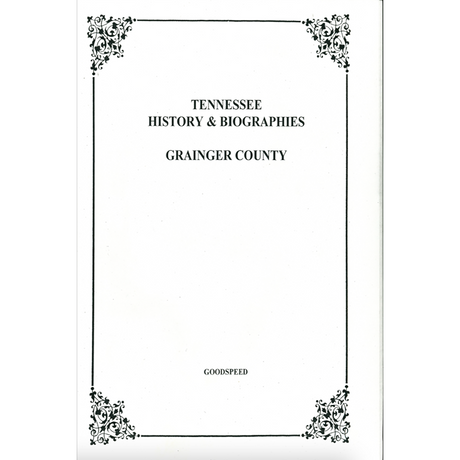 Grainger County, Tennessee History and Biographies