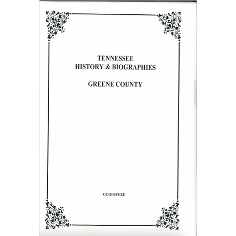 Greene County, Tennessee History and Biographies