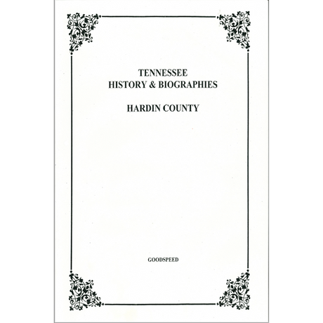Hardin County, Tennessee History and Biographies