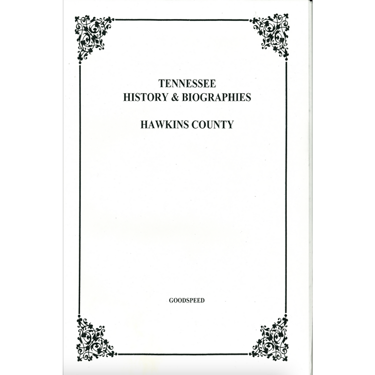 Hawkins County, Tennessee History and Biographies