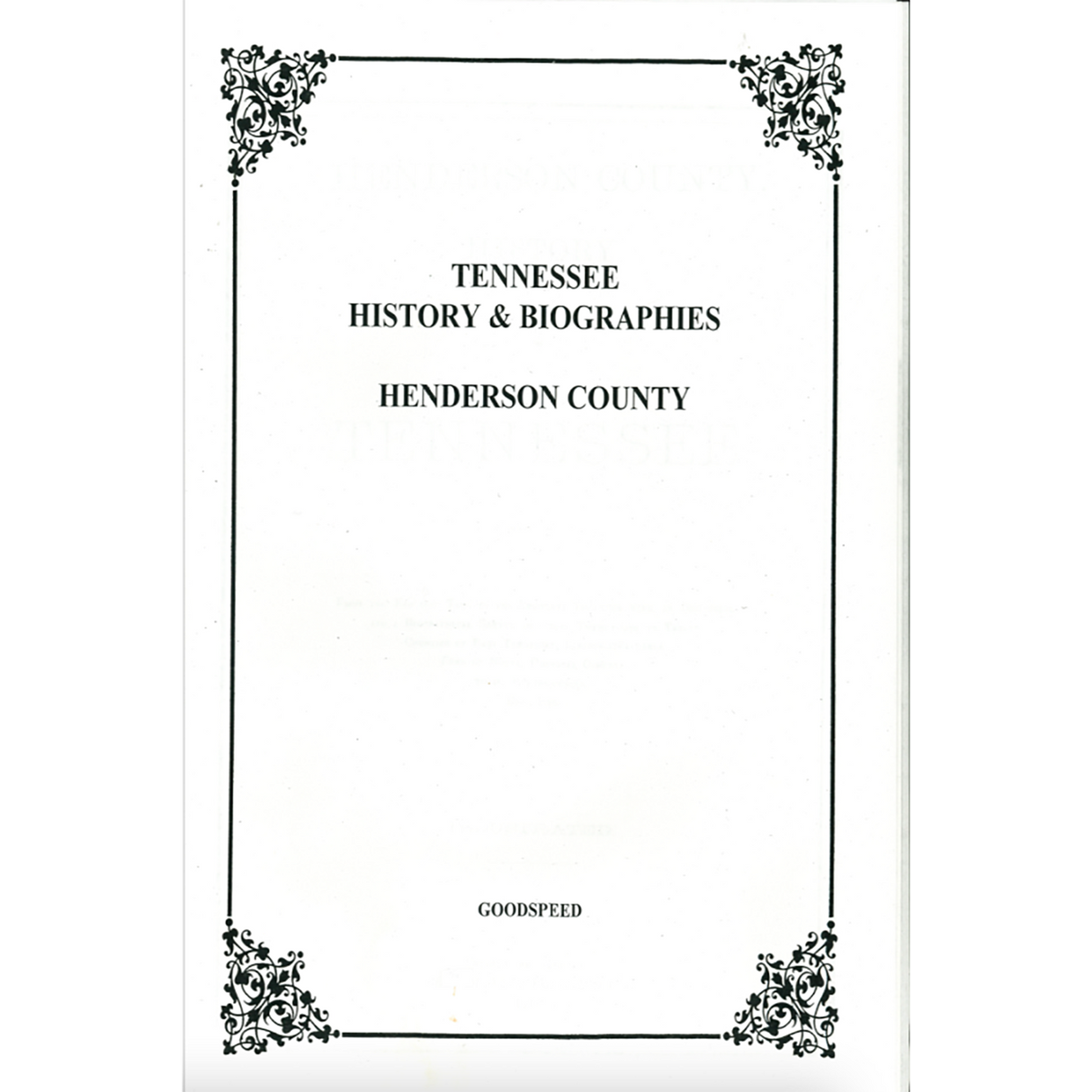 Henderson County, Tennessee History and Biographies