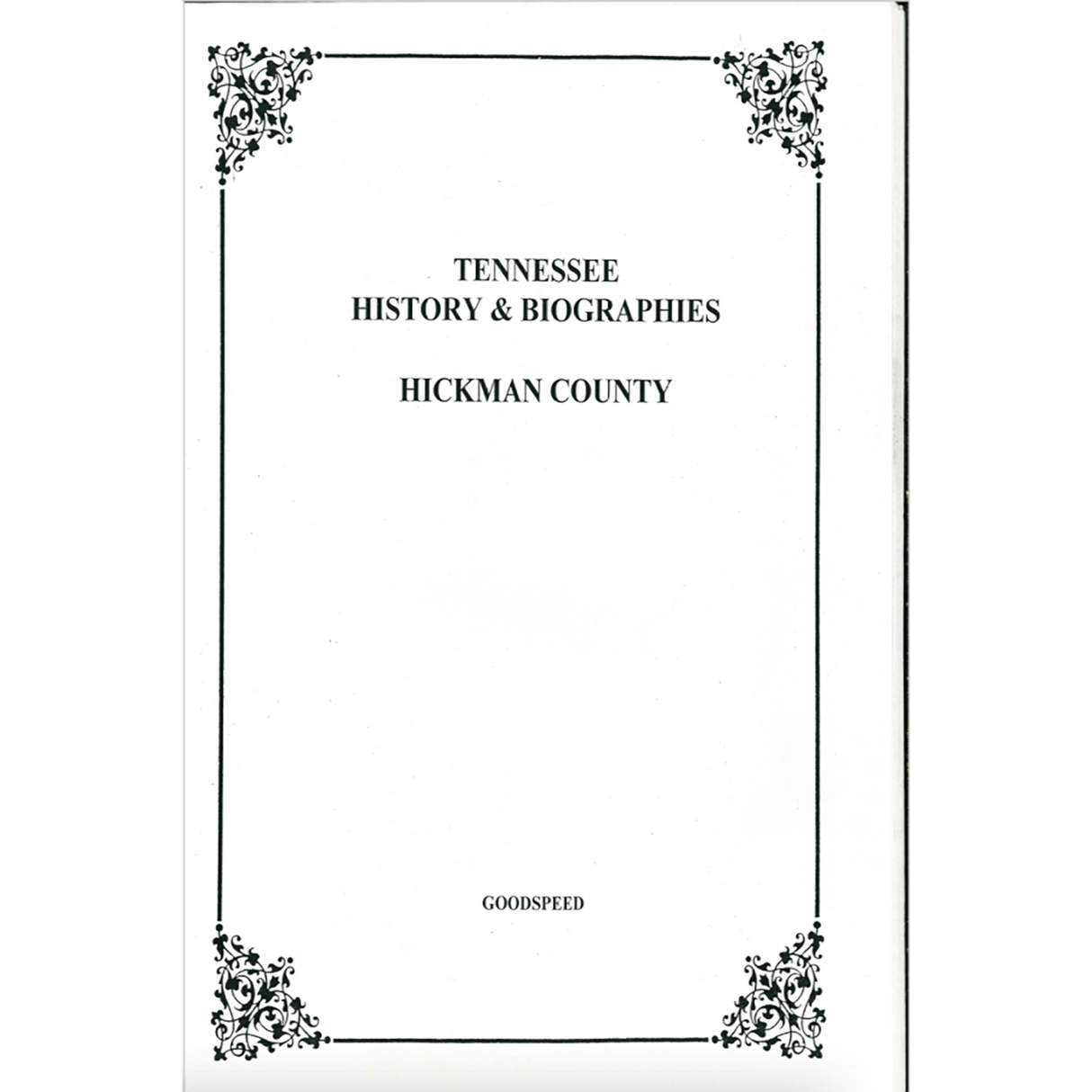 Hickman County, Tennessee History and Biographies