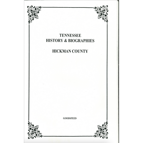 Hickman County, Tennessee History and Biographies