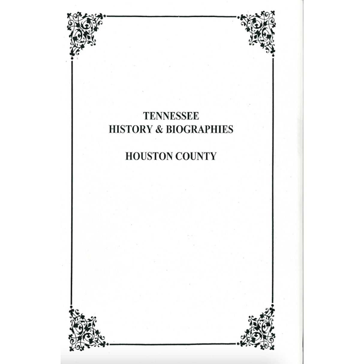 Houston County, Tennessee History and Biographies