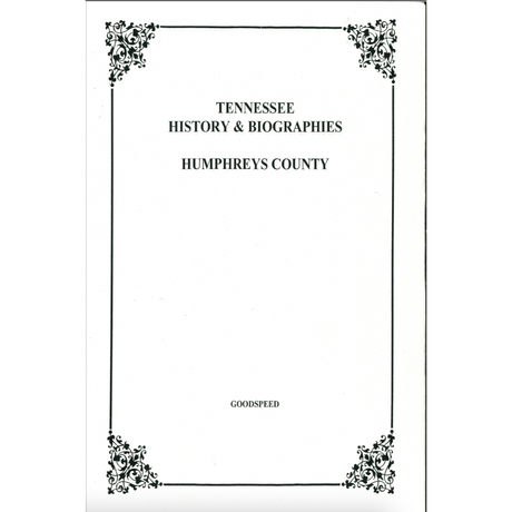 Humphreys County, Tennessee History and Biographies