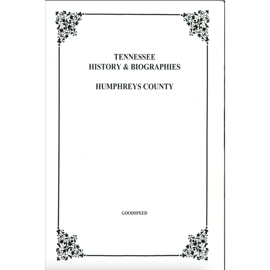 Humphreys County, Tennessee History and Biographies