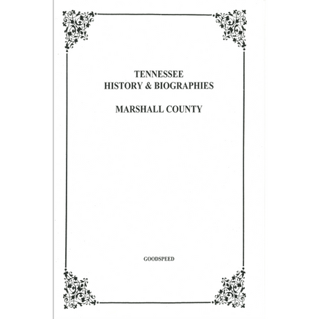Marshall County, Tennessee History and Biographies