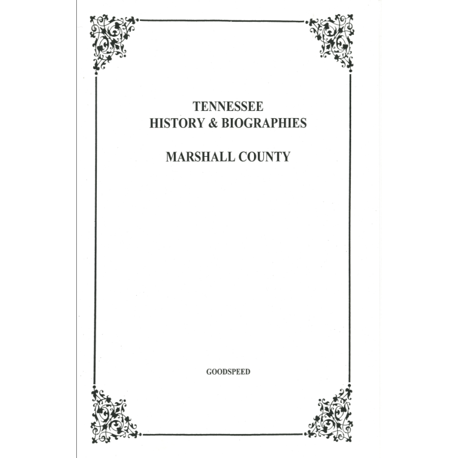 Marshall County, Tennessee History and Biographies