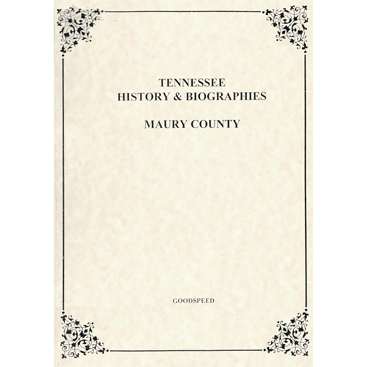 Maury County, Tennessee History and Biographies
