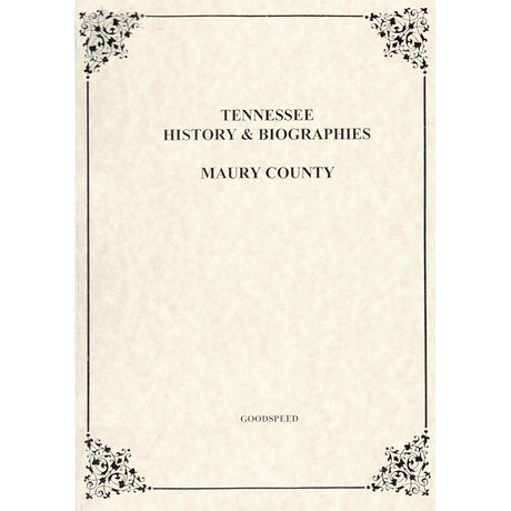 Maury County, Tennessee History and Biographies
