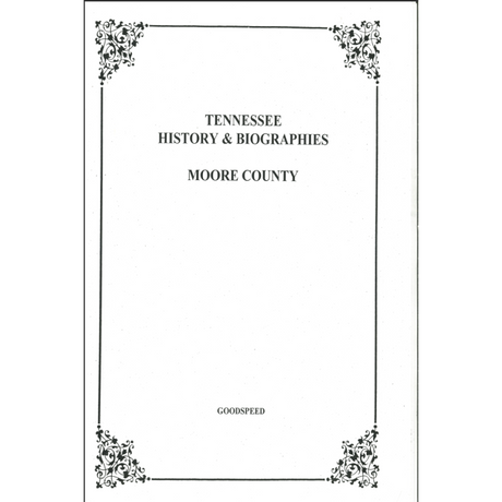 Moore County, Tennessee History and Biographies