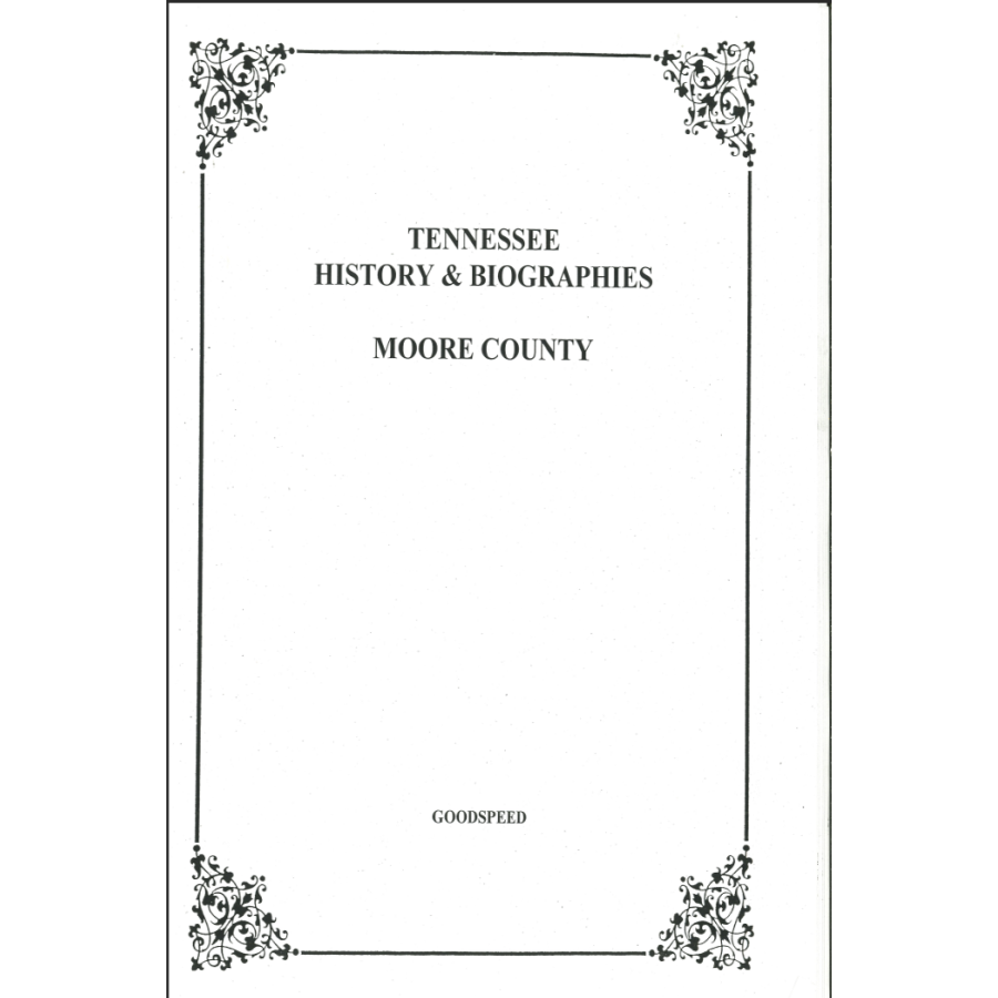 Moore County, Tennessee History and Biographies