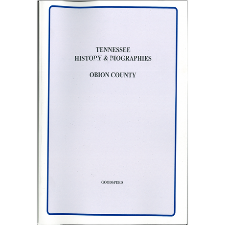 Obion County, Tennessee History and Biographies
