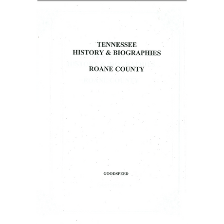 Roane County, Tennessee History and Biographies