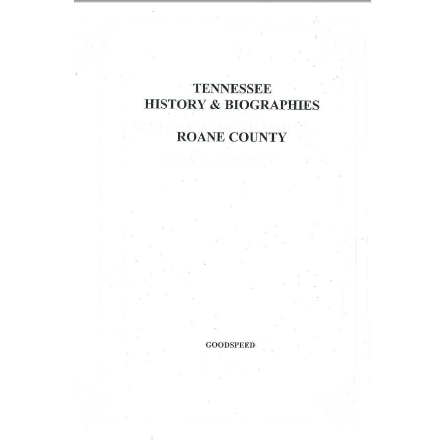 Roane County, Tennessee History and Biographies