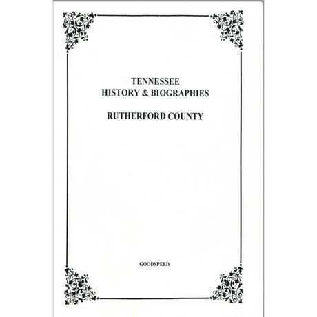 Rutherford County, Tennessee History and Biographies