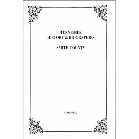 Smith County, Tennessee History and Biographies