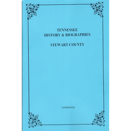 Stewart County, Tennessee History and Biographies