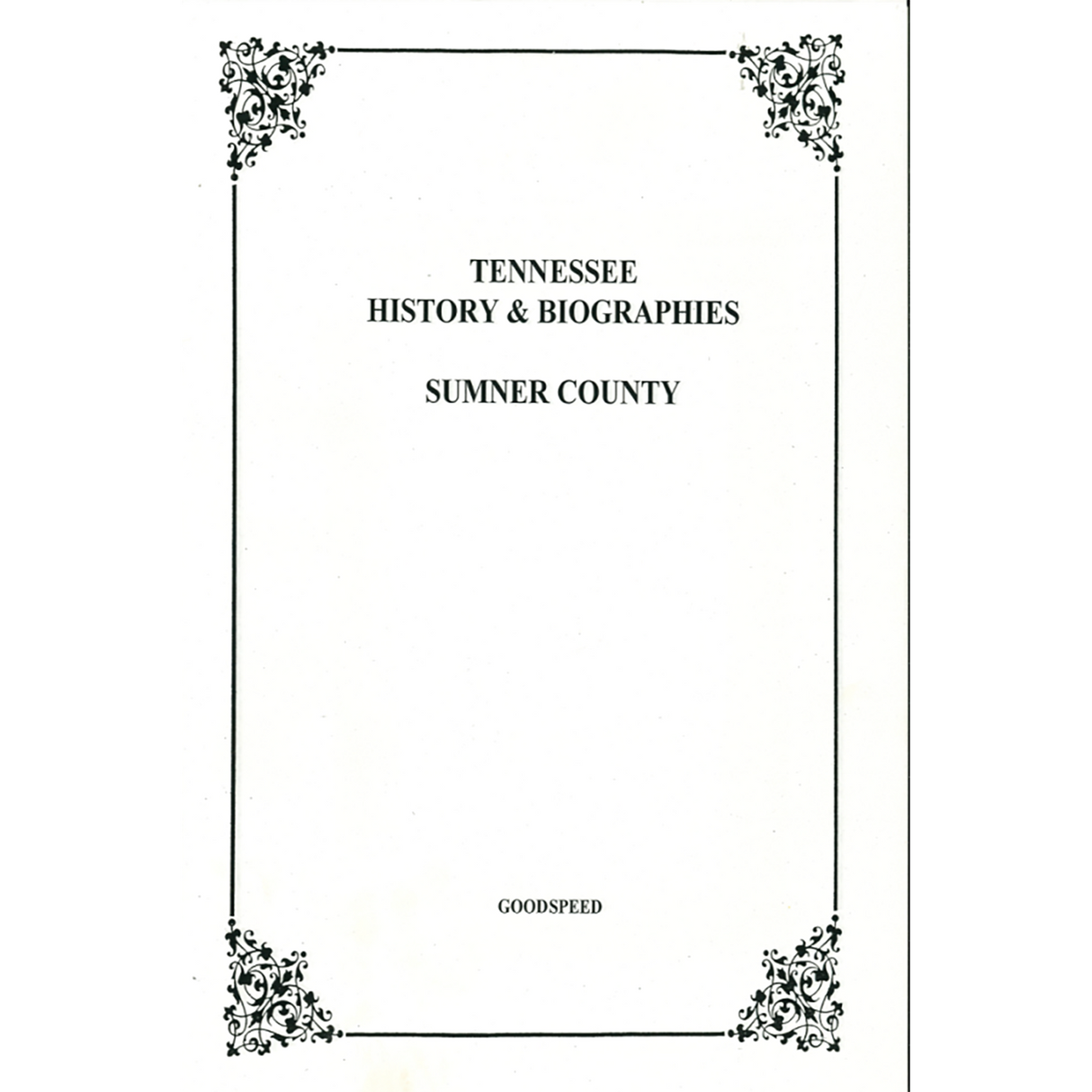 Sumner County, Tennessee History and Biographies
