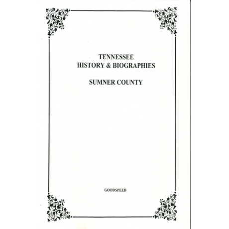 Sumner County, Tennessee History and Biographies
