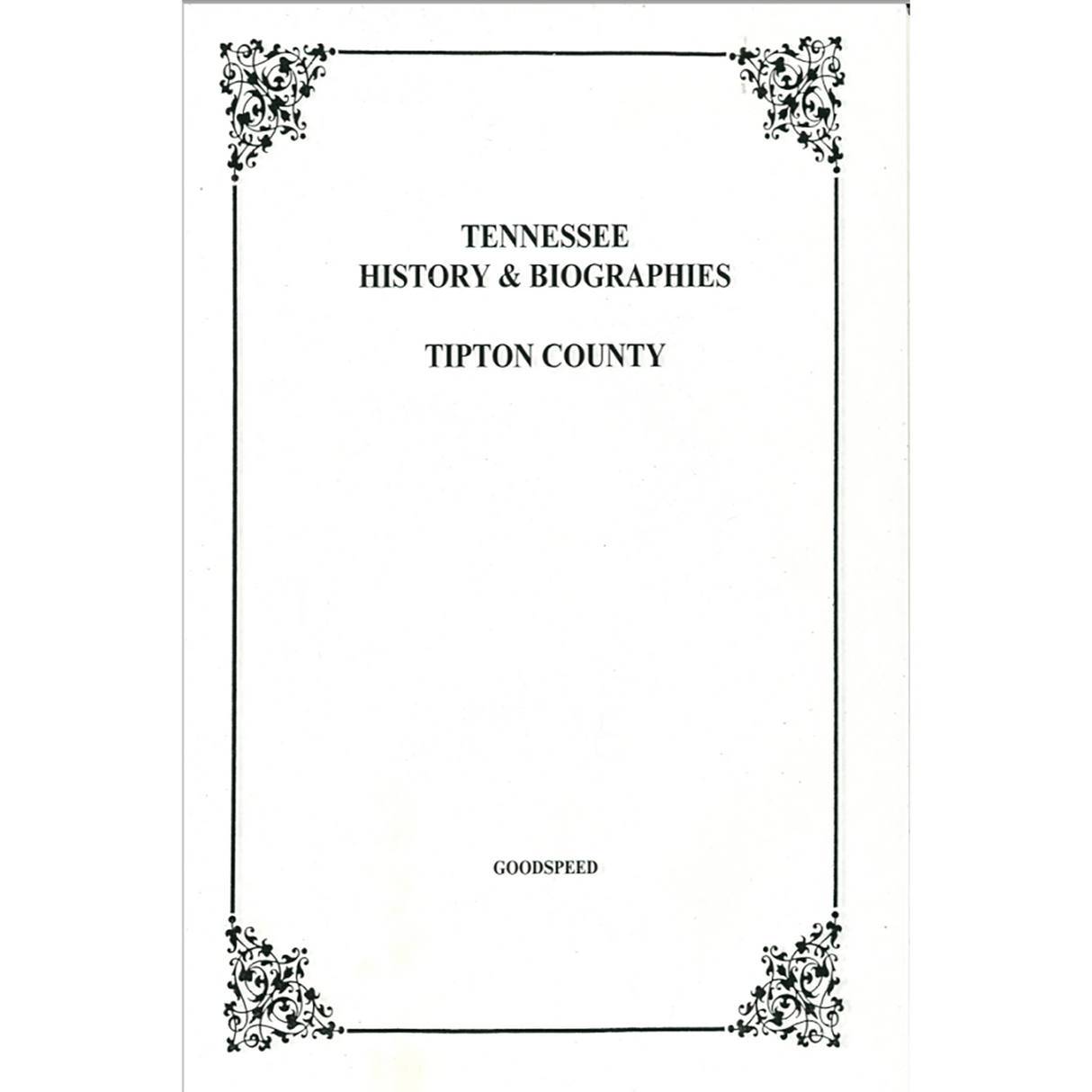Tipton County, Tennessee History and Biographies