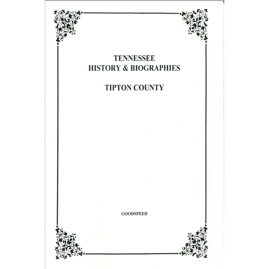 Tipton County, Tennessee History and Biographies