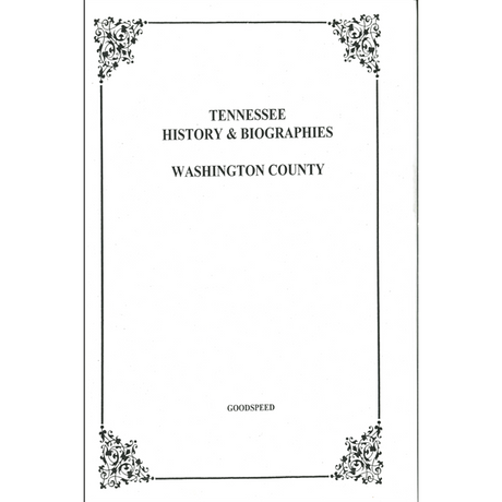 Washington County, Tennessee History and Biographies