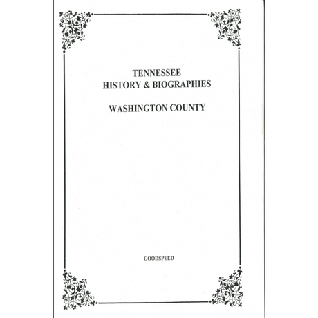 Washington County, Tennessee History and Biographies
