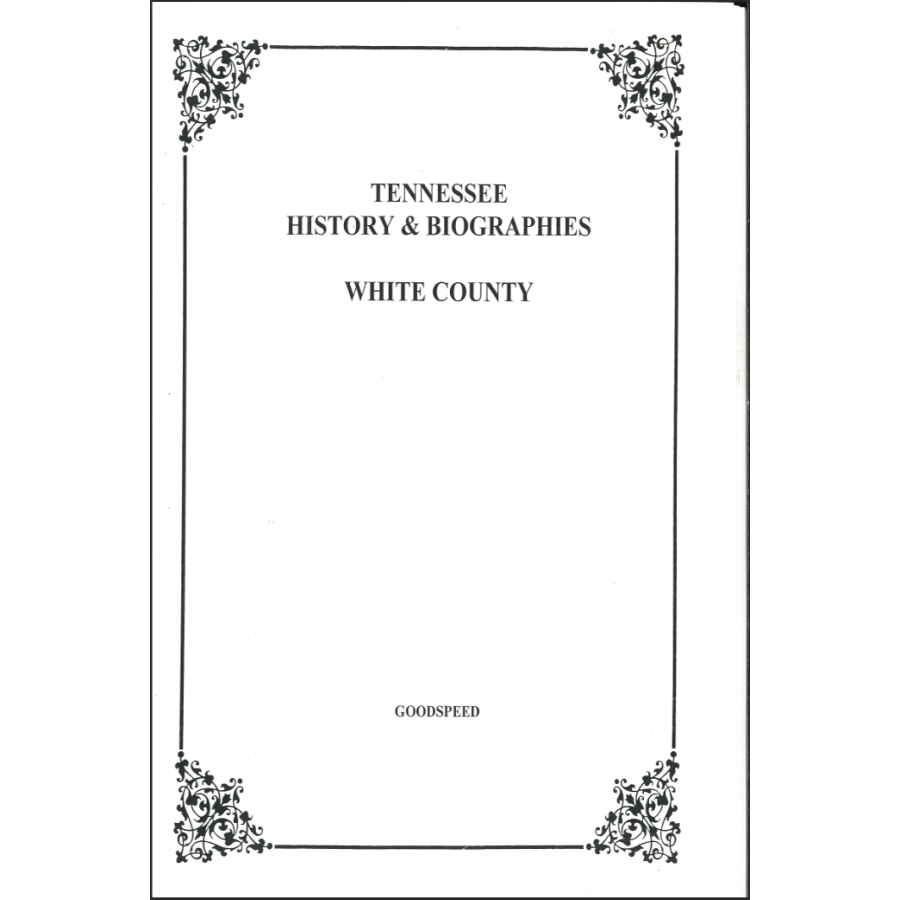 White County, Tennessee History and Biographies