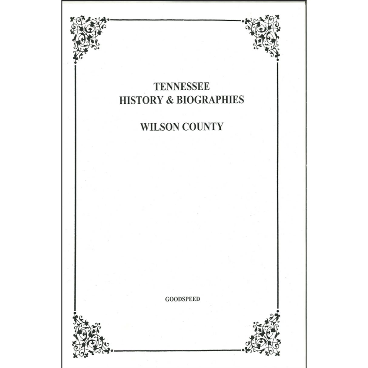 Wilson County, Tennessee Biographies