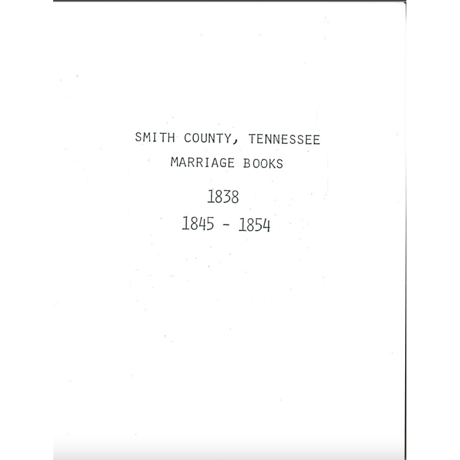 Smith County, Tennessee Marriages, 1838, 1845-1854