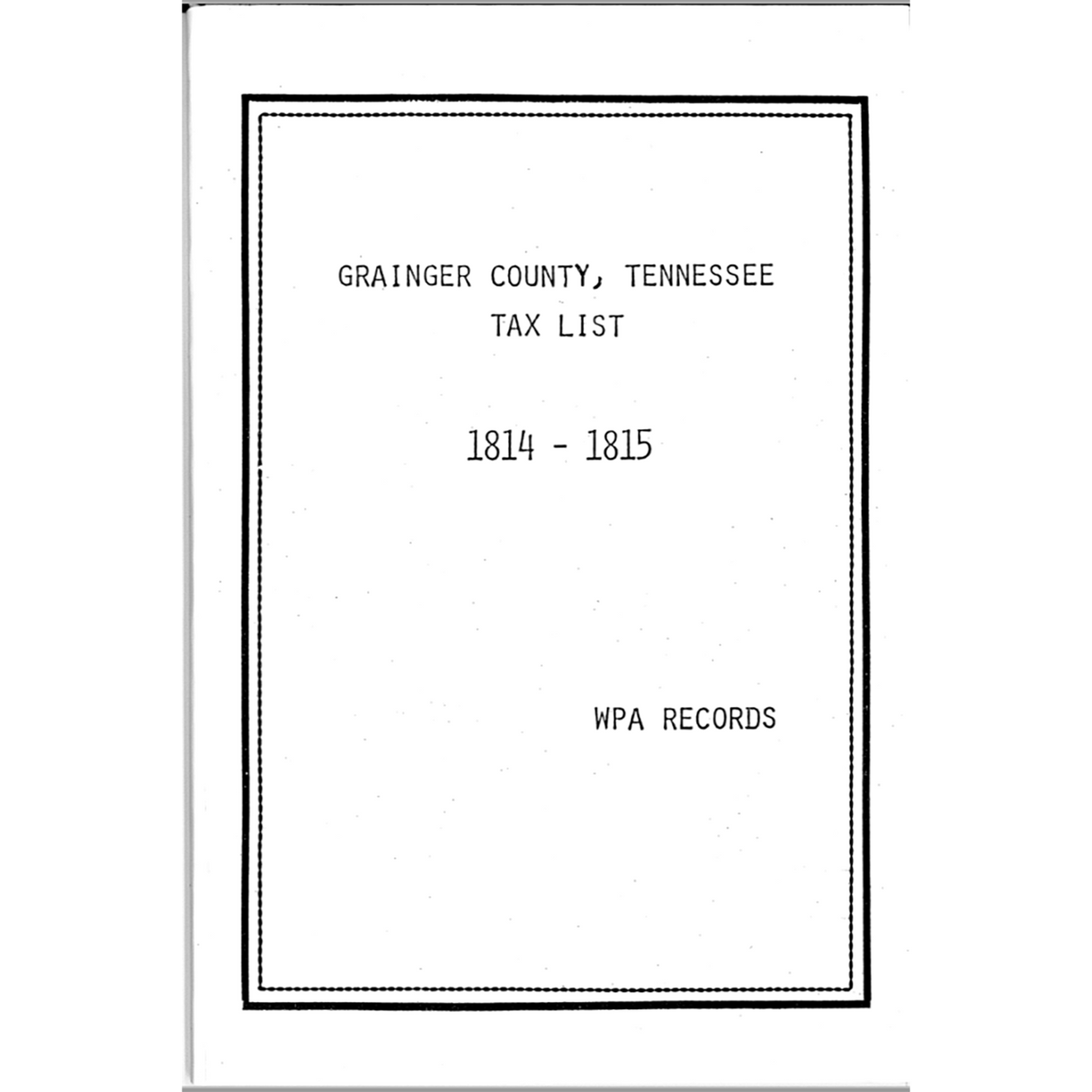 Grainger County, Tennessee Tax List 1814-1815