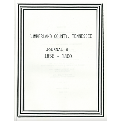 Cumberland County, Tennessee Journal B 1856-1860