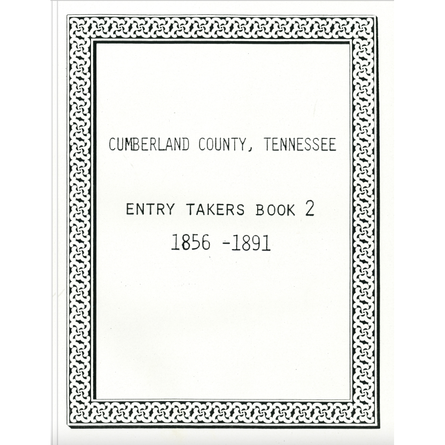 Cumberland County, Tennessee Entry Takers Book 2 1856-1891