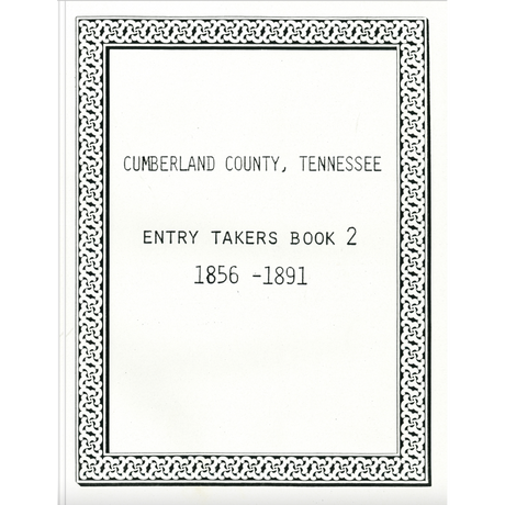 Cumberland County, Tennessee Entry Takers Book 2 1856-1891