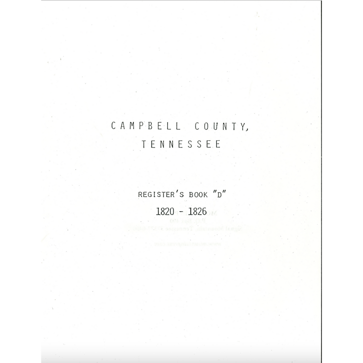 Campbell County, Tennessee Register's Book D 1820-1826