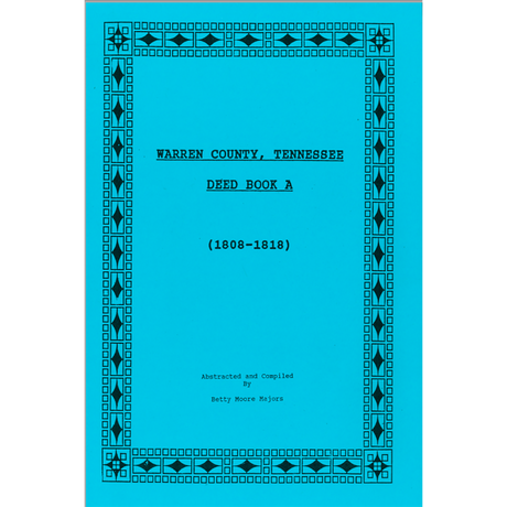 Warren County, Tennessee Deed Book A 1808-1818