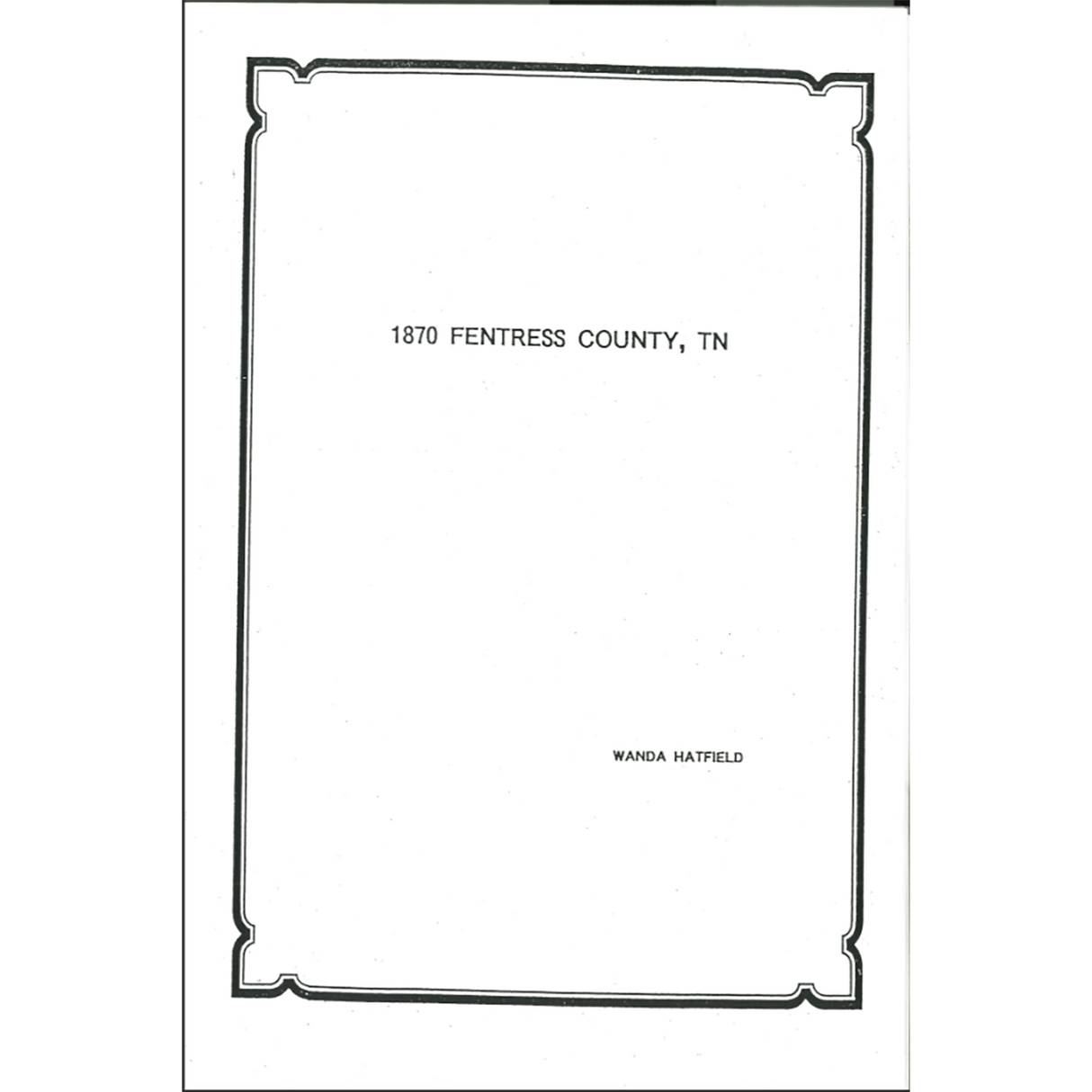 1870 Fentress County, Tennessee Census