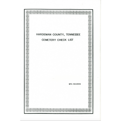 Hardeman County, Tennessee Cemetery Check List