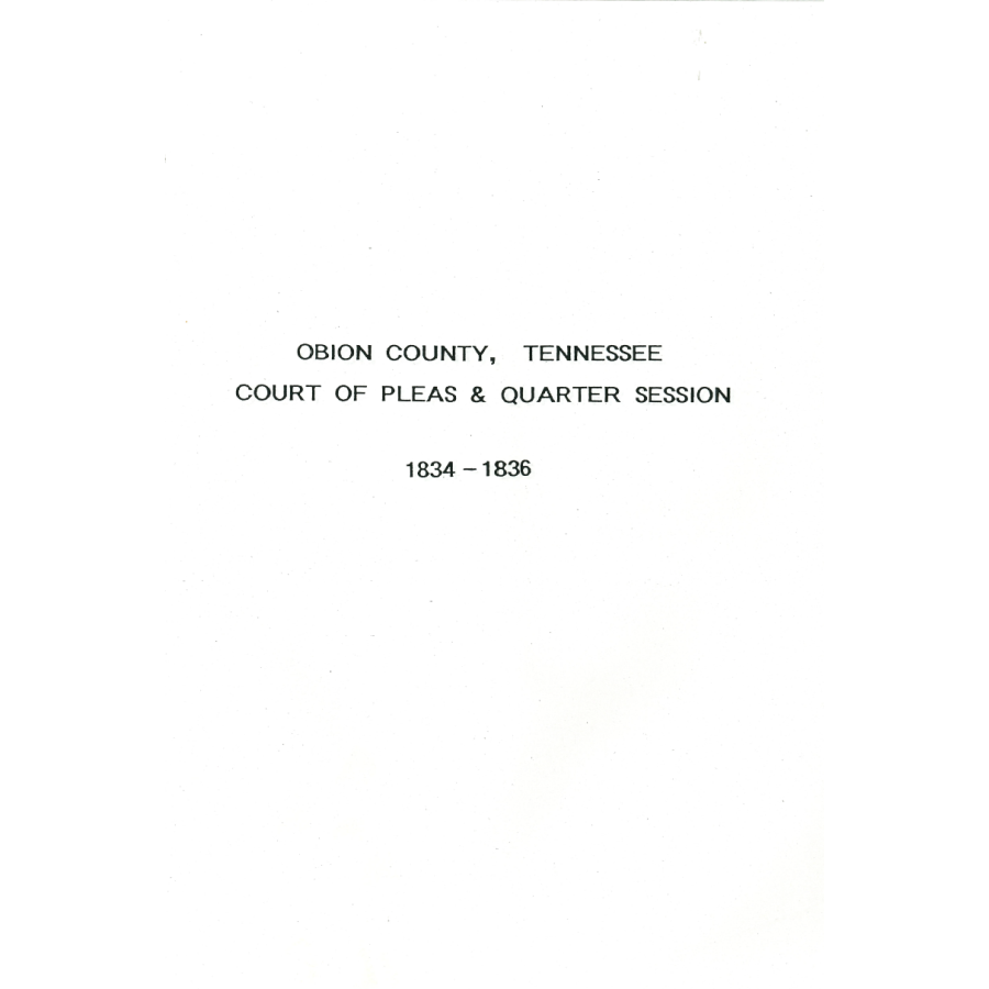 Obion County, Tennessee Court of Pleas and Quarter Session 1834-1835