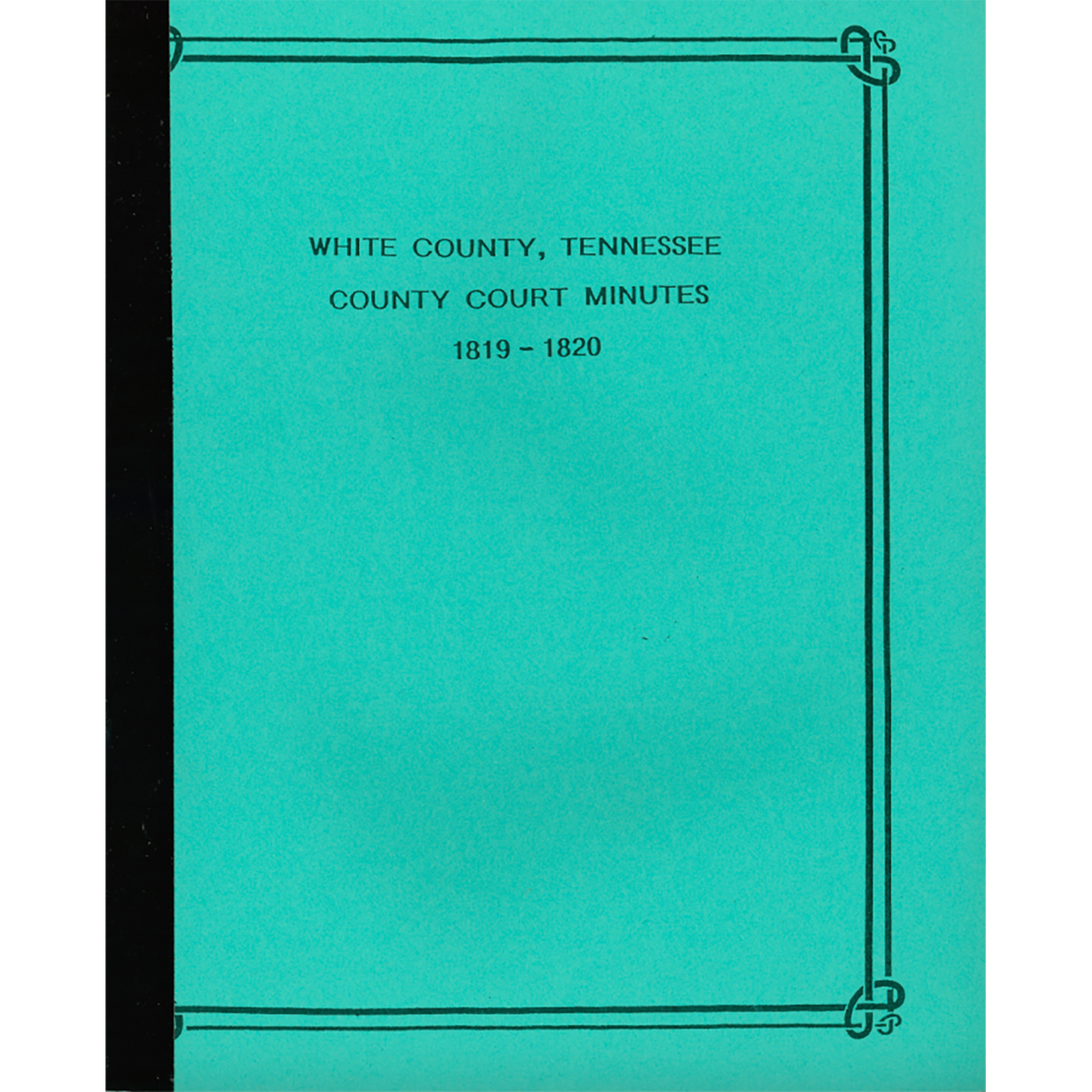 White County, Tennessee Court Minutes, 1819-1820