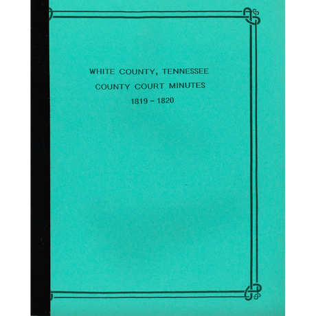 White County, Tennessee Court Minutes, 1819-1820